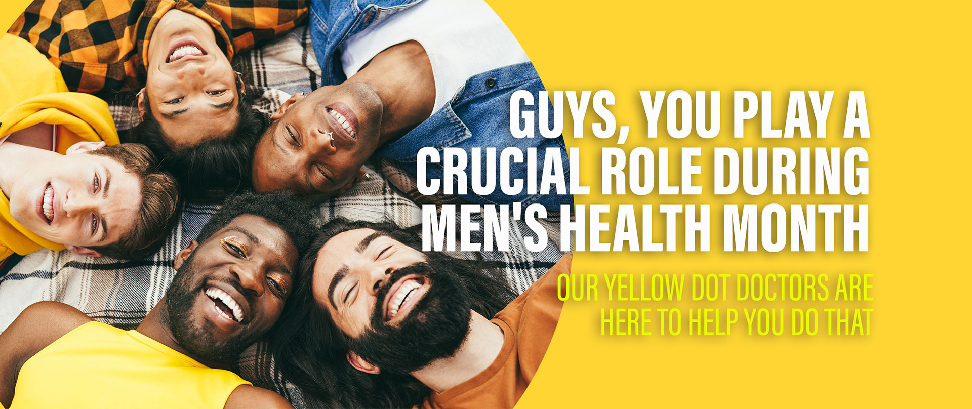 Guys, You Play A Crucial Role During Men’s Health Month