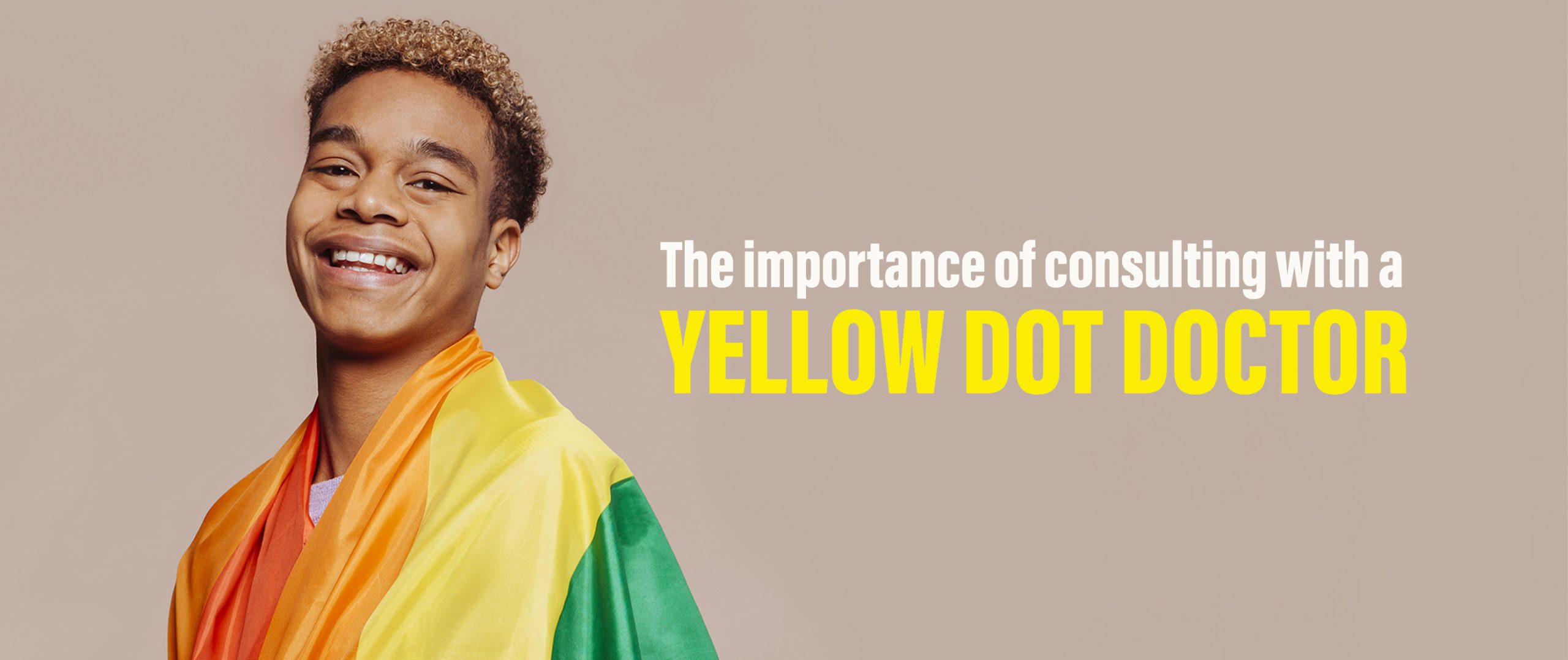 The Importance Of Consulting With A Yellow Dot Doctor